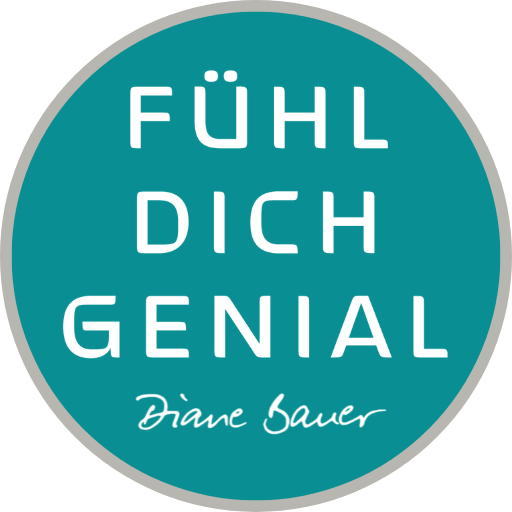 FÜHL DICH GENIAL - DIANE BAUER